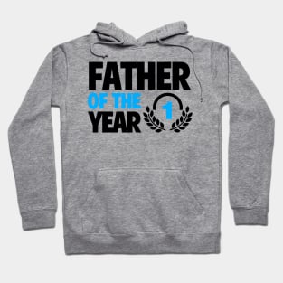 Father's Day Gift Father Of The Year Daddy Birthday Hoodie